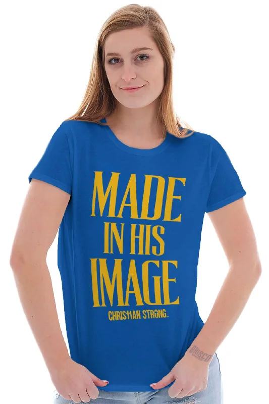 Made In His Image Ladies T Shirt