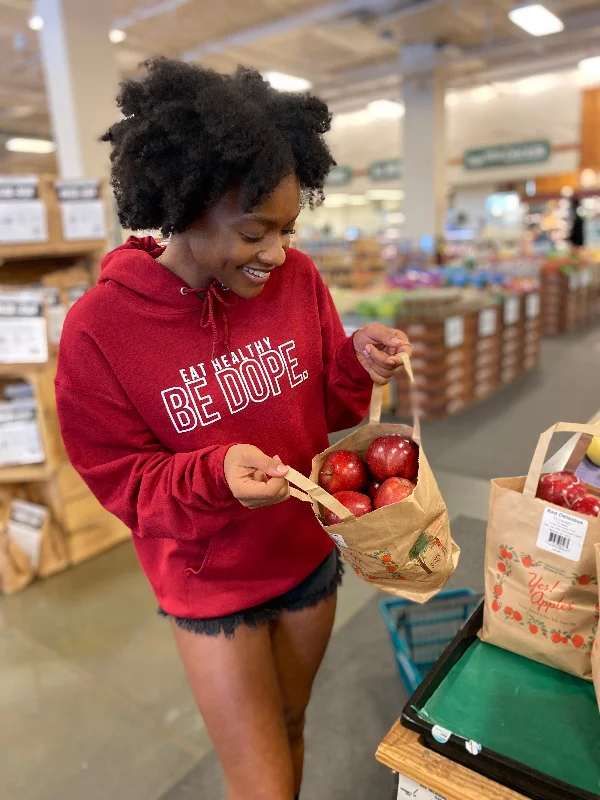 Eat Healthy, Be Dope Hoodies