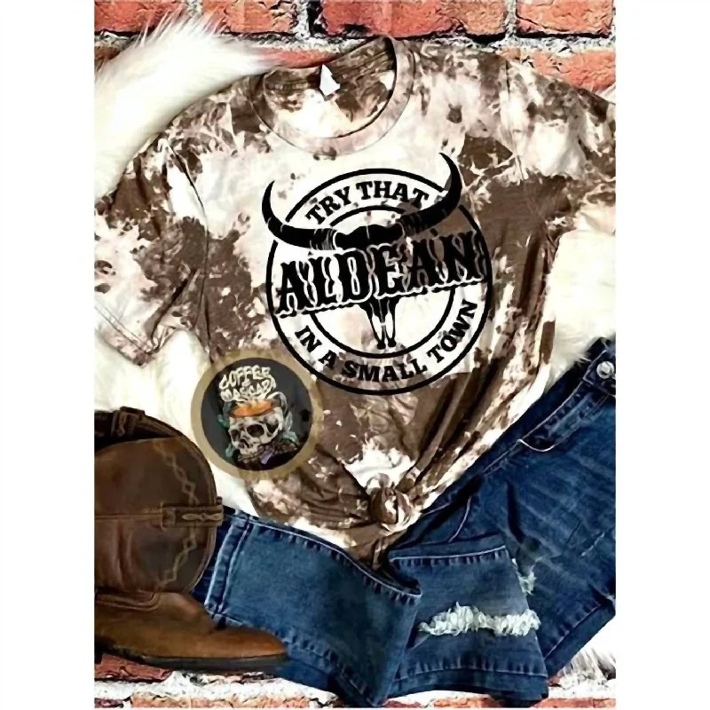 Try That In A Small Town Aldean Tee In Bleached Heather Brown